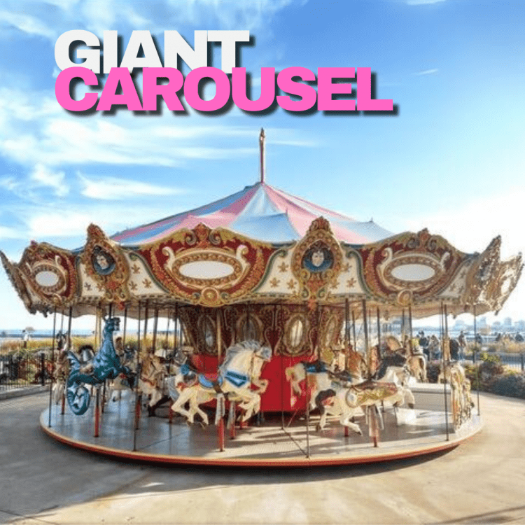 Giant Carousel*